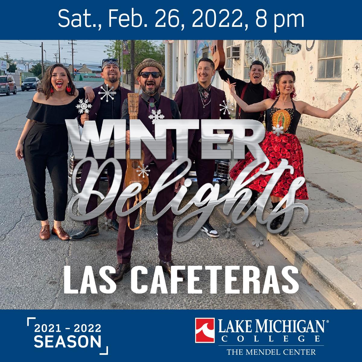 Winter Delights with Las Cafeteras